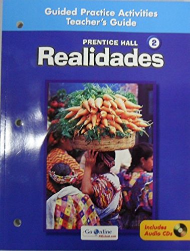 Guided Practice Activities Teacher's Guide Prentice Hall 2 Realidades with two Audio CD Discs [Paperback] Pearson Prentice Hall