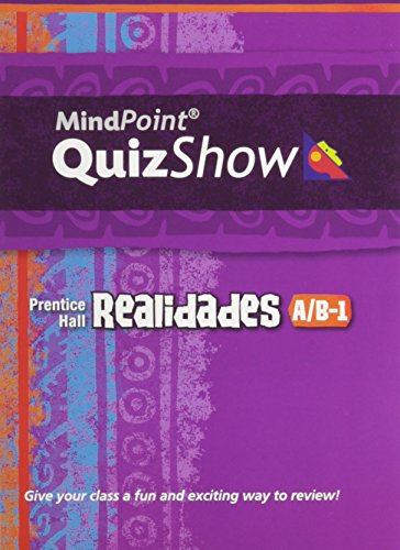 Prentice Hall Spanish Realidades Mindpoint Quiz Show CD Level A/B-1 2008c [CD-ROM] Prentice Hall