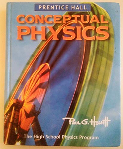 Conceptual Physics: The High School Physics Program [Hardcover]