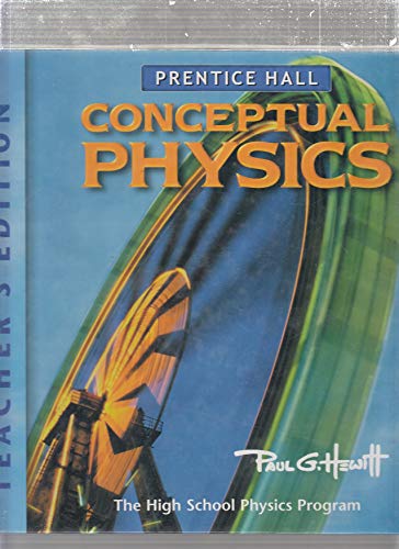 Conceptual Physics: the High School Physics Program - Teacher's Edition [Hardcover]