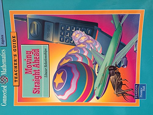 Moving Straight Ahead Teacher's Guide (Connected Mathematics) [Paperback] James T. Fey
