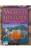 World History: Connections to Today, the Modern Era Ellis, Elisabeth Gaynor; Esler, Anthony and Beers, Burton