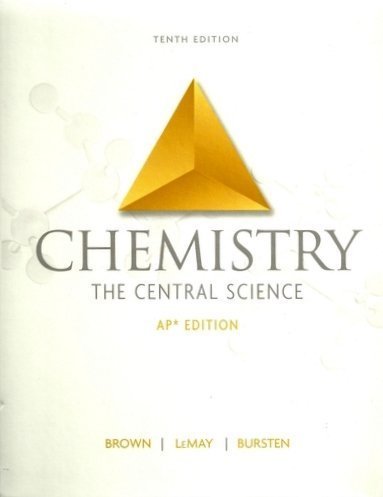 Chemistry: The Central Science; AP Edition Brown, Theodore L.
