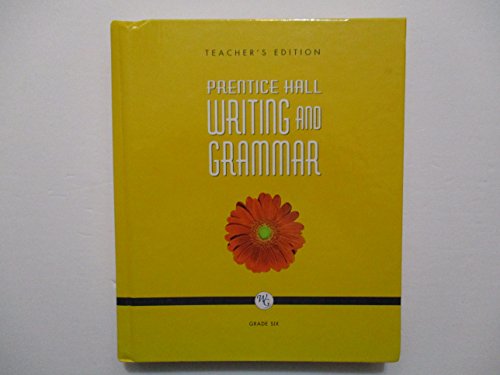 Writing and Grammar, Teacher's Edition, Grade Six (Grade Six) [Hardcover] Joyce Armstrong Carroll; Edward E. Wilson and Gary Forlini