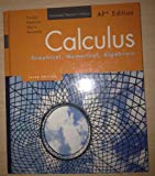 Calculus: Graphical, Numerical, Algebraic - Annotated Teacher's Edition AP Edition [Hardcover] Ross L. Finney; Frank D. Demana; Bert K. Waits and Daniel Kennedy