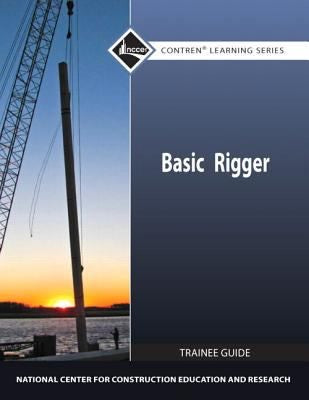 Basic Rigger Level 1 Trainee Guide Paperback