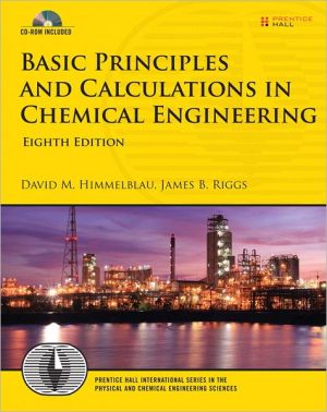 Basic Principles & Calculations In Chemical Engineering