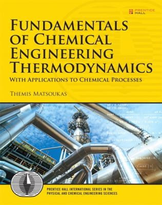 Fundamentals Of Chemical Engineering Thermodynamics