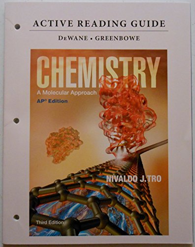 Active Reading Guide for AP Chemistry: A Molecular Approach Third Edition [Unknown Binding] DeWane, Greenbowe Tro