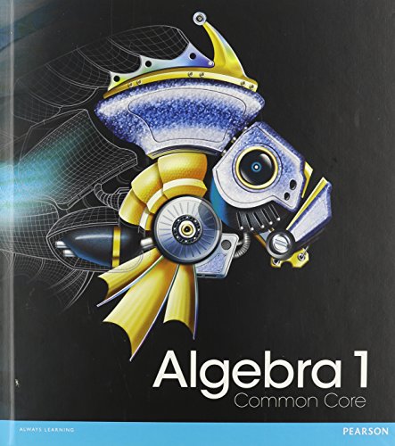Algebra 1 Common Core Student Edition, Grade 8-9 [Hardcover] Randall I. Charles