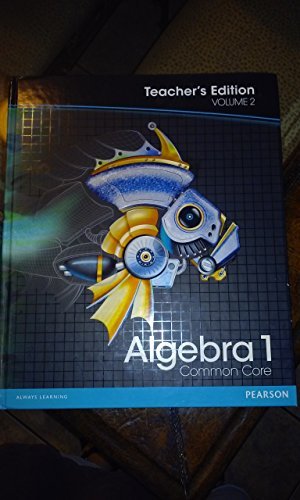 Pearson Algebra 1: Common Core, Vol. 2, Teacher's Edition Randall I. Charles