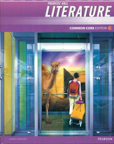 Prentice Hall Literature: Common Core Edition Pearson Education, Inc.
