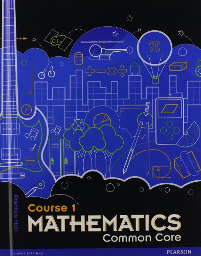 Mathematics Common Core Course 1 [Hardcover] PRENTICE HALL