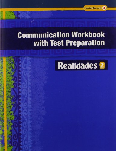 Realidades 2014 Communication Workbook with Test Preparation Level 2 [Paperback] PRENTICE HALL