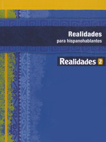 REALIDADES 2014 PARA HISPANOHABLANTES LEVEL 2 [Paperback] Savvas Learning Co