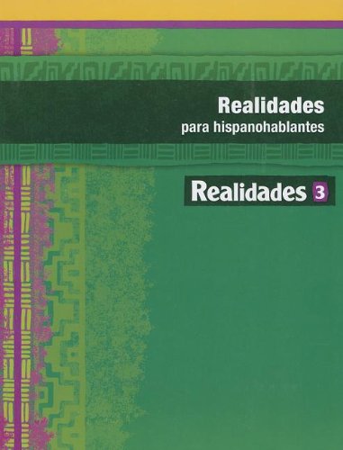 REALIDADES 2014 PARA HISPANOHABLANTES LEVEL 3 [Paperback] Savvas Learning Co