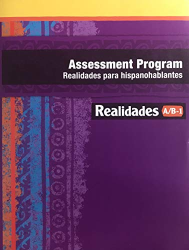 Realidades A/B-1 Assessment Program - Realidades para hispanohablantes [Paperback]