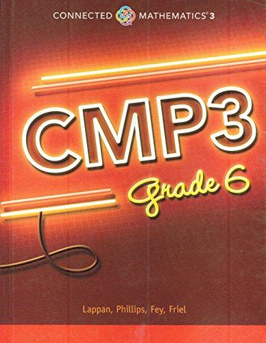 Connected Mathematics 3, Grade 6 [Hardcover] Glenda Lappan; Elizabeth Difanis Phillips; James T. Fey and Susan N. Friel