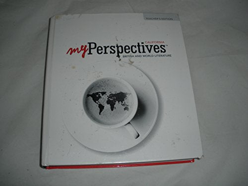 My Perspectives British and World Literature California Teacher's Edition [Unknown Binding] Elfrieda H. Hiebert