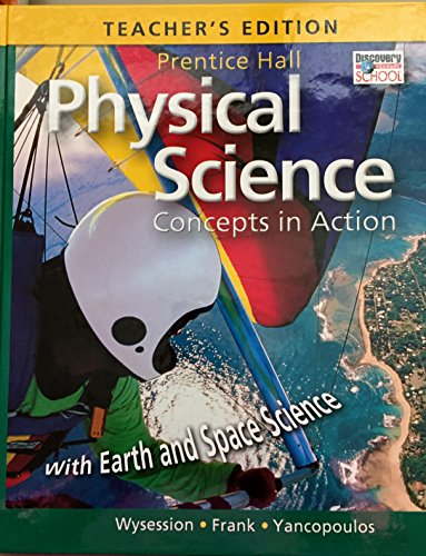 Physical Science: Concepts in Action with Earth and Space Science, Teacher's Edition [Hardcover] Prentice Hall