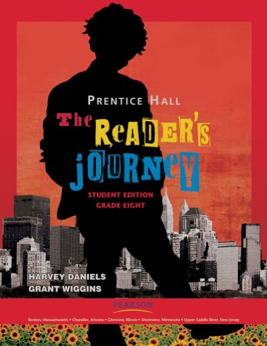 Prentice Hall: the Reader's Journey, Student Work Text, Grade 8 Grade 8 [Paperback] Prentice Hall