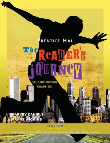 PRENTICE HALL: THE READER'S JOURNEY, STUDENT WORK TEXT, GRADE 6 [Paperback] Prentice Hall