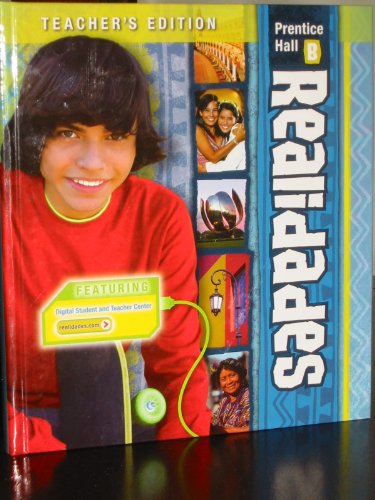 Prentice Hall Realidades, Level B Teacher's Edition [Hardcover] Boyles