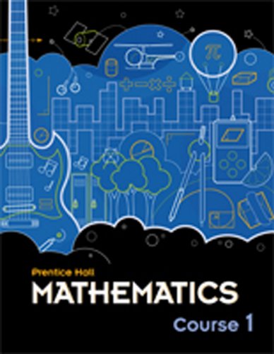 Prentice Hall Mathematics, Course 1 Charles, Randall I.; Illingworth, Mark; McNemar, Bonnie; Mills, Darwin and Ramirez, Alma