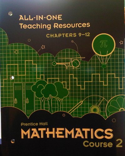 Mathematics Course 2/ALL-IN-ONE Teaching Resources Chapters 9-12 [Paperback] Prentice Hall