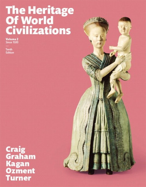Heritage Of World Civilizations The Volume 2