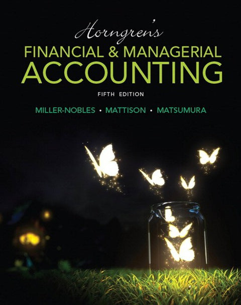 Horngrens Financial & Managerial Accounting