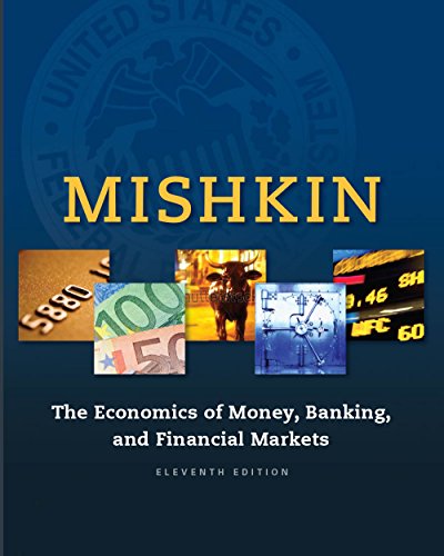 Economics Of Money Banking & Financial Markets The