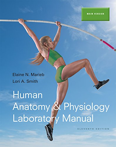 Human Anatomy & Physiology Laboratory Manual Main Version