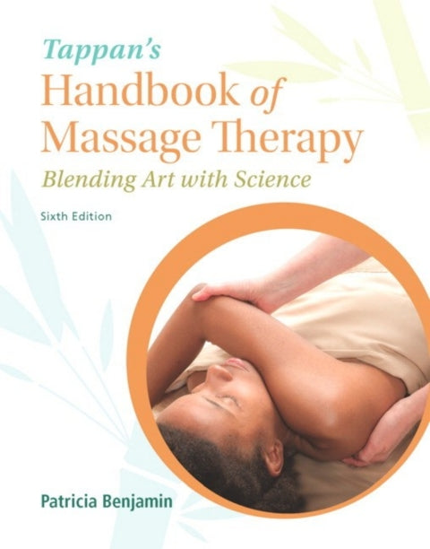 Tappans Handbook Of Massage Therapy