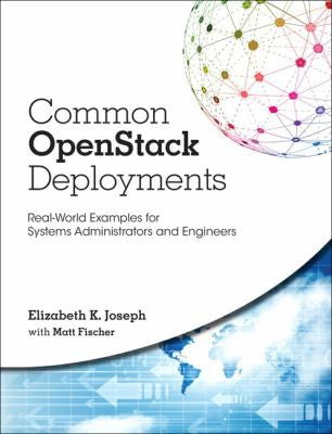 Common Openstack Deployments
