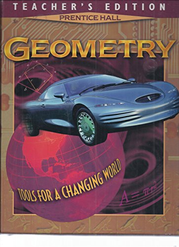 Prentice Hall Geometry Tools for a Changing World, Teacher's Edition [Hardcover] Laurie E. Bass; Art Johnson; Basia Rinesmith Hall and Dorothy F. Wood