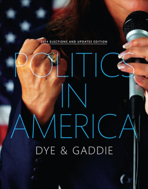 Politics In America 2014 Elections & Updates Edition