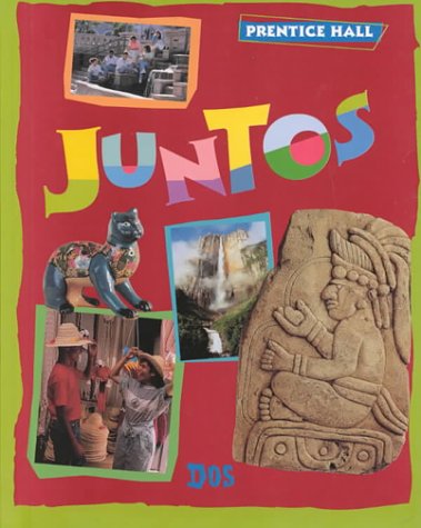 Juntos Dos (Spanish Edition) Prentice-Hall, Inc.