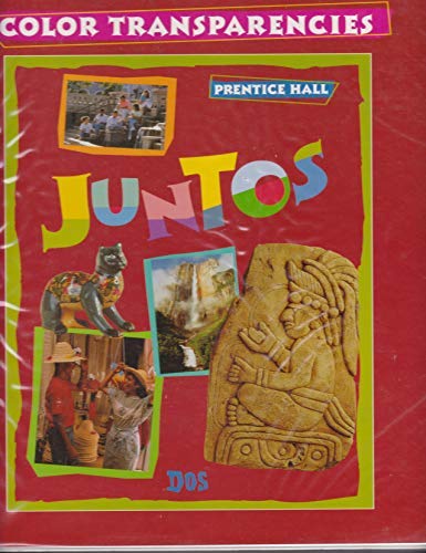 Juntos Color Transparencies--dos [Transparency] Prentice Hall