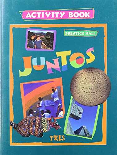 Juntos Tres [Paperback] Pearson Prentice Hall