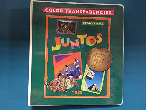 Juntos Color Transparencies--tres [Transparency] Prentice Hall
