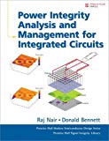 Power Integrity Analysis & Management For Integrated Circuits Paperback