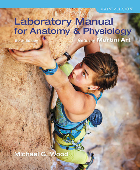 Laboratory Manual For Anatomy & Physiology Featuring Martini Art Main Version