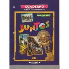 Juntos Uno Cuaderno (Spanish Edition) Pearson Prentice Hall