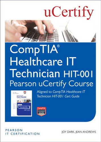 Comptia Healthcare It Technician Hit 001 Pearson Ucertify Course Student Access Card
