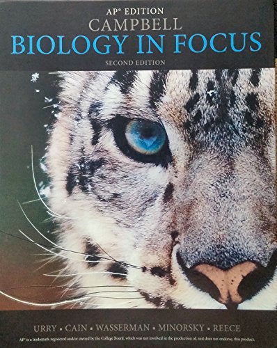 Biology in Focus AP Edition [Hardcover] Wasserman, Minorsky & Reece Urry Cain