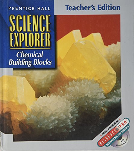 Science Explorer: Chemical Building Blocks, Teacher's Edition [Hardcover] Padilla, Michael J.; Miaoulis, Ioannis and Cyr, Martha
