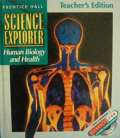 Prentice Hall Science Explorer Human Biology Health Teacher Edition 2000 Isbn 0134345681 [Hardcover] Padilla