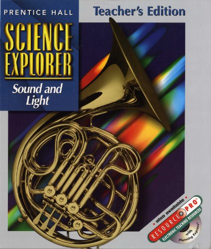 Sound and Light, Teacher's Edition (Science Explorer, Vol. O) [Hardcover] Michael J. Padilla