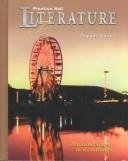 Prentice Hall Literature Timeless Voices Timeless Themes: Copper Edition [Hardcover] Heidi Hayes Jacobs; Richard Lederer and Sharon Sorensen